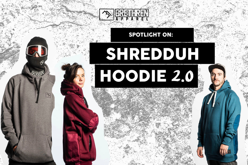 Spotlight on: Shredduh Hoodie 2.0