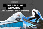 The Spanish Armada : Aleix Calderon and Carlos Ruiz Lopez